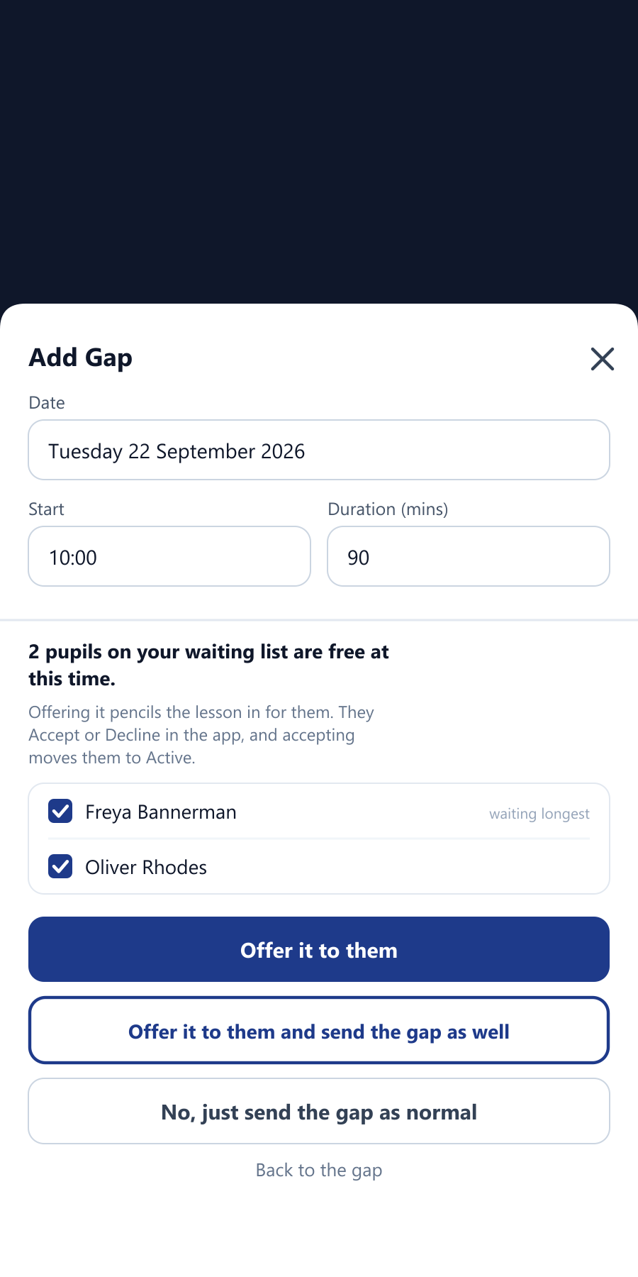 Add Gap screen asking whether to offer the slot to two waiting-list pupils who are free at that time